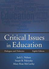 Critical Issues in Education : Dialogues and Dialectics 8th