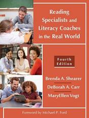 Reading Specialists and Literacy Coaches in the Real World 4th