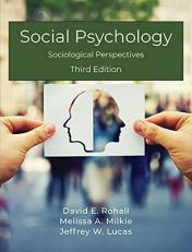 Social Psychology : Sociological Perspectives 3rd
