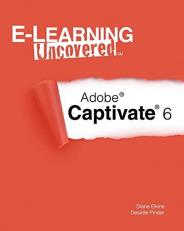 E-Learning Uncovered: Adobe Captivate 6