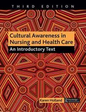 Cultural Awareness in Nursing and Health Care : An Introductory Text 3rd