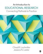 An Introduction to Educational Research : Connecting Methods to Practice 