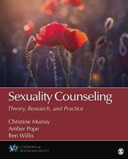 Sexuality Counseling : Theory, Research, and Practice 