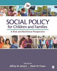 Social Policy for Children and Families : A Risk and Resilience Perspective 3rd