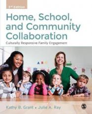 Home, School, and Community Collaboration : Culturally Responsive Family Engagement 3rd