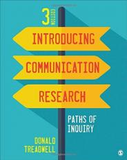 Introducing Communication Research : Paths of Inquiry 3rd