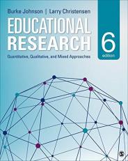 Educational Research : Quantitative, Qualitative, and Mixed Approaches 6th
