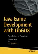 Java Game Development with LibGDX : From Beginner to Professional 2nd