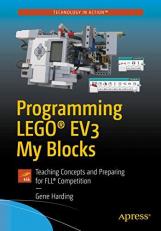 Programming Lego® EV3 My Blocks : Teaching Concepts and Preparing for FLL® Competition 2nd