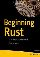 Beginning Rust : From Novice to Professional 