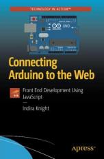Connecting Arduino to the Web : Front End Developement Using JavaScript 