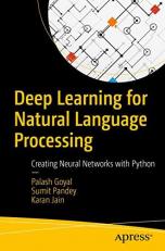 Deep Learning for Natural Language Processing : Using Neural Networks with Python 