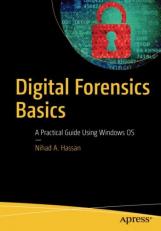 Digital Forensics Basics : A Practical Guide Using Windows OS 