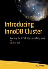 Introducing InnoDB Cluster : Learning the MySQL High Availability Stack 