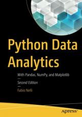 Python Data Analytics : With Pandas, NumPy, and Matplotlib 2nd