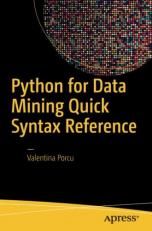 Python for Data Mining Quick Syntax Reference 