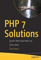 PHP 7 Solutions : Dynamic Web Design Made Easy