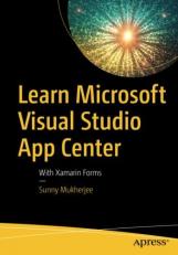 Learn Microsoft Visual Studio App Center : With Xamarin Forms 