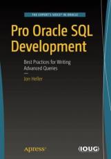 Pro Oracle SQL Development : Best Practices for Writing Advanced Queries 