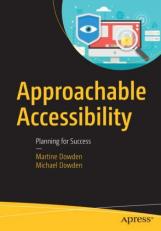 Approachable Accessibility : Planning for Success 