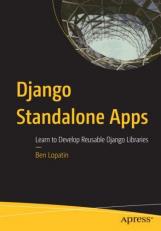 Django Standalone Apps : Learn to Develop Reusable Django Libraries 