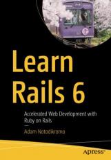 Learn Rails 6 : Accelerated Web Development with Ruby on Rails