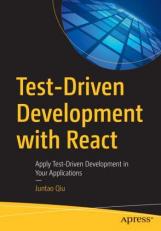 Test-Driven Development with React : Apply Test-Driven Development in Your Applications 