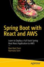 Spring Boot with React and AWS : Learn to Deploy a Full Stack Spring Boot React Application to AWS 