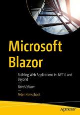 Microsoft Blazor : Building Web Applications in . NET 6 and Beyond