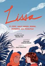 Lissa : A Story about Medical Promise, Friendship, and Revolution 