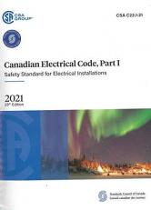 Canadian Electrical Code - Part 1 (2021) (C22.1:21)