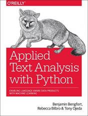 Applied Text Analysis with Python : Enabling Language-Aware Data Products with Machine Learning 