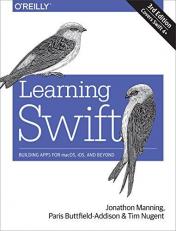 Learning Swift : Building Apps for MacOS, IOS, and Beyond 3rd