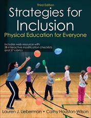 Strategies for Inclusion : Physical Education for Everyone with Web Resource 3rd