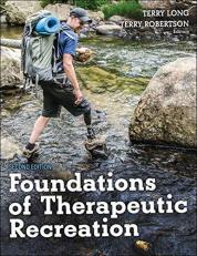 Foundations of Therapeutic Recreation 2nd