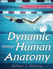 Dynamic Human Anatomy 2nd