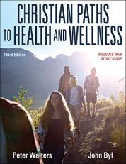 Christian Paths to Health and Wellness with Access 3rd