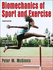 Biomechanics of Sport and Exercise with Access 4th
