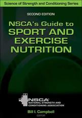 NSCA's Guide to Sport and Exercise Nutrition 2nd