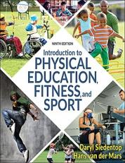 Introduction to Physical Education, Fitness, and Sport 9th