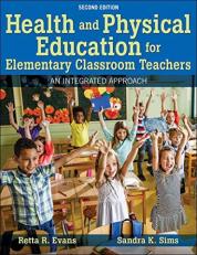 Health and Physical Education for Elementary Classroom Teachers : An Integrated Approach with Access 2nd