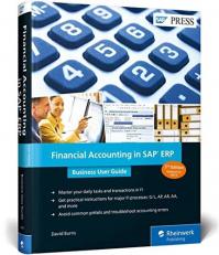 Financial Accounting in SAP ERP: Business User Guide 2nd