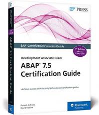 ABAP 7. 5 Certification Guide : Development Associate Exam