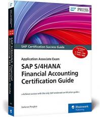 SAP S/4HANA Financial Accounting Certification Guide : Application Associate Exam 2nd