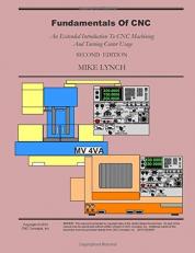 Fundamentals of CNC : An Extended Introduction to CNC Machining and Turning Center Usage 