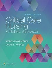 Critical Care Nursing : A Holistic Approach with Access 11th