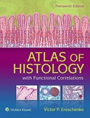 Atlas of Histology with Functional Correlations with Access 13th