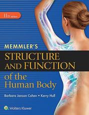 Memmler's Structure and Function of the Human Body, SC with Access 11th