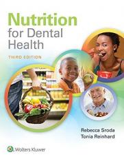 Nutrition for Dental Health: a Guide for the Dental Professional 3rd