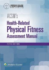 ACSM's Health-Related Physical Fitness Assessment 5th